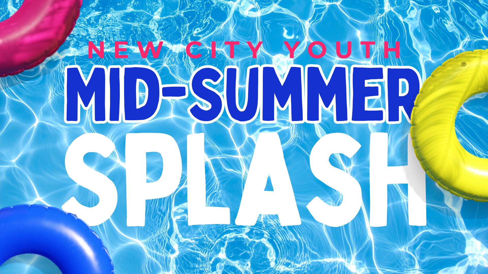 Youth Mid Summer Splash